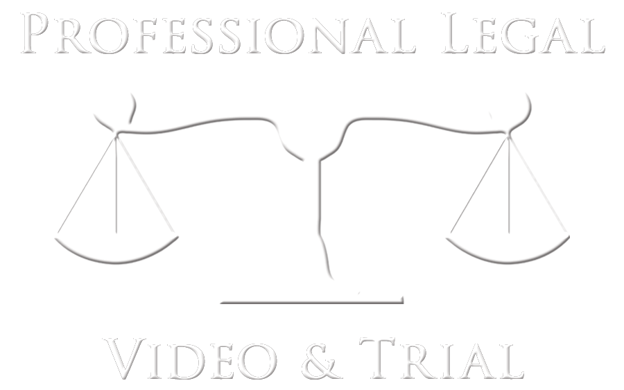 Professional Legal Video and Trial